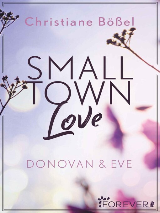 Title details for Small Town Love by Christiane Bößel - Available